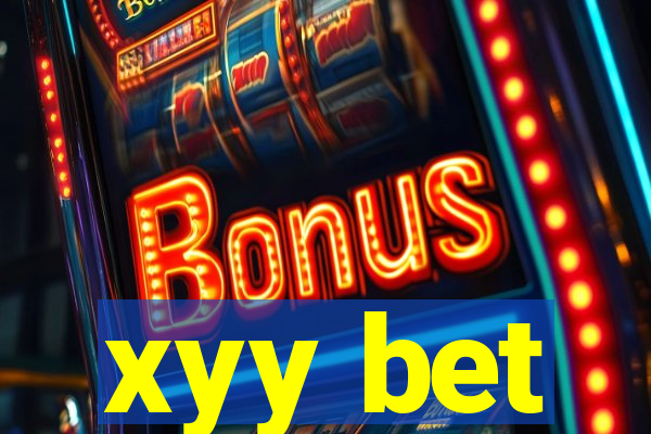 xyy bet